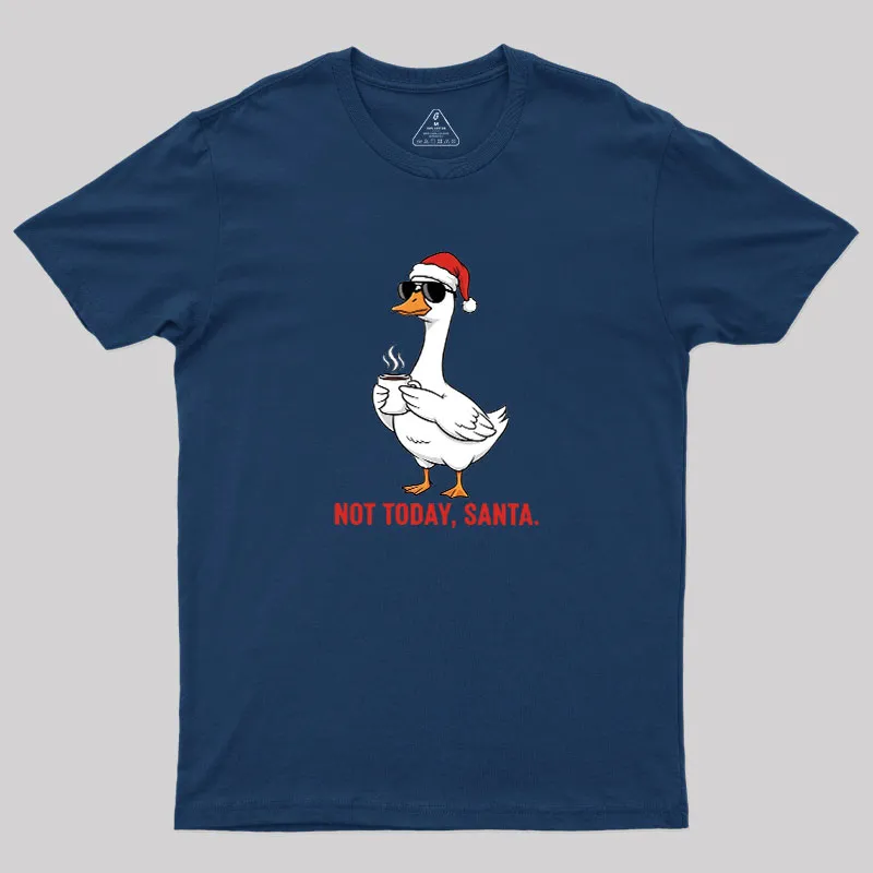 Not Today Santa Geek T-Shirt - Image 2