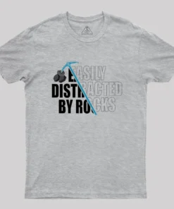 Easily Distracted by Rocks Geek T-Shirt