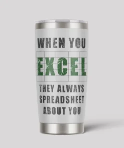 When You Excel White 20oz Tumbler