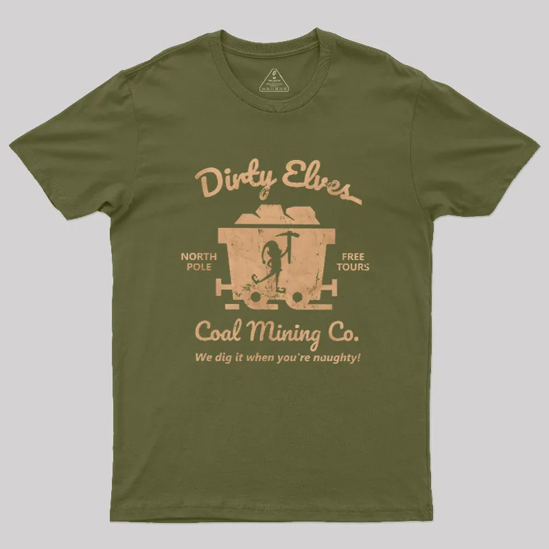 Dirty Elves Coal Mining Company Geek T-Shirt - Image 3