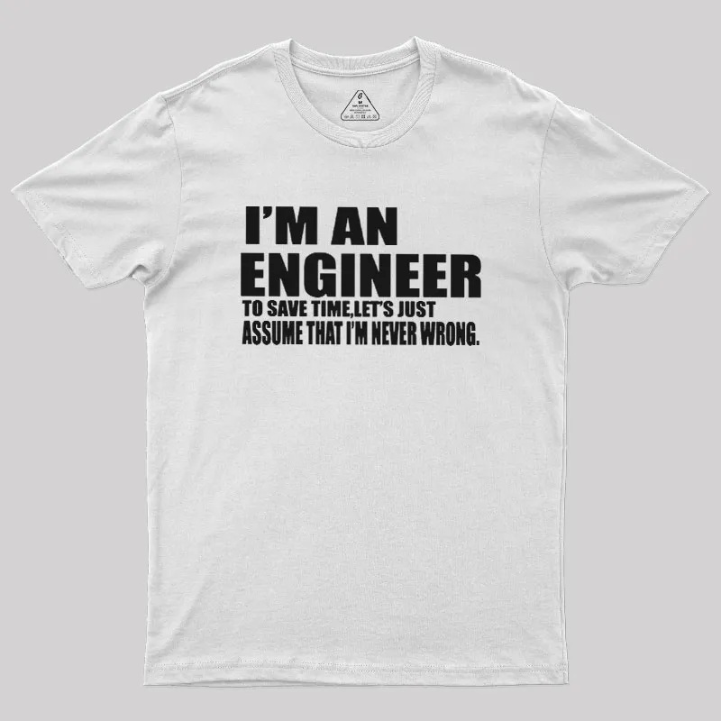 I'm An Engineer Geek T-Shirt - Image 11