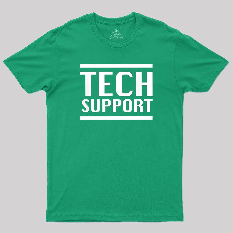 Tech Support IT Geek T-Shirt - Image 9