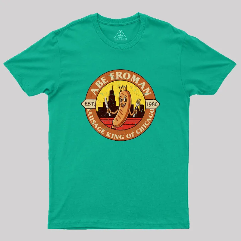 Sausage King of Chicago Geek T-Shirt - Image 9