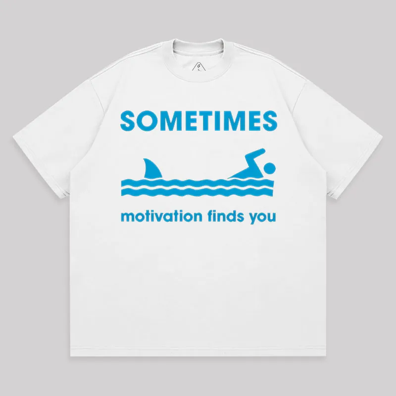 Sometimes Motivation Finds You Unisex Oversized T-shirt - Image 2