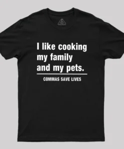 Commas Save Lives Geek T-Shirt