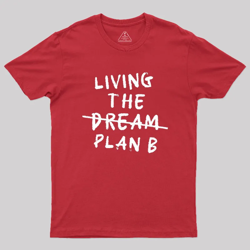 Living Plan B Geek T-Shirt - Image 5