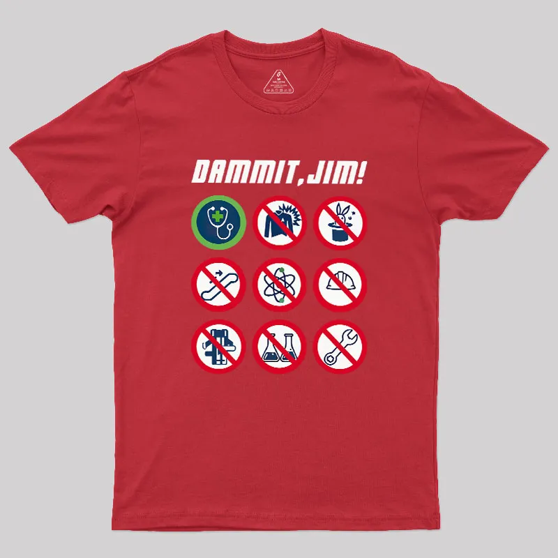 Dammit, Jim Geek T-Shirt - Image 5