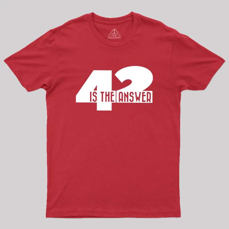 42 Is The Answer Geek T-Shirt - Image 5