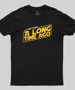Alternative view of Born A Long Time Ago Geek T-Shirt