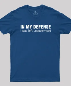 Alternative view of I Was Left Unsupervised T-Shirt