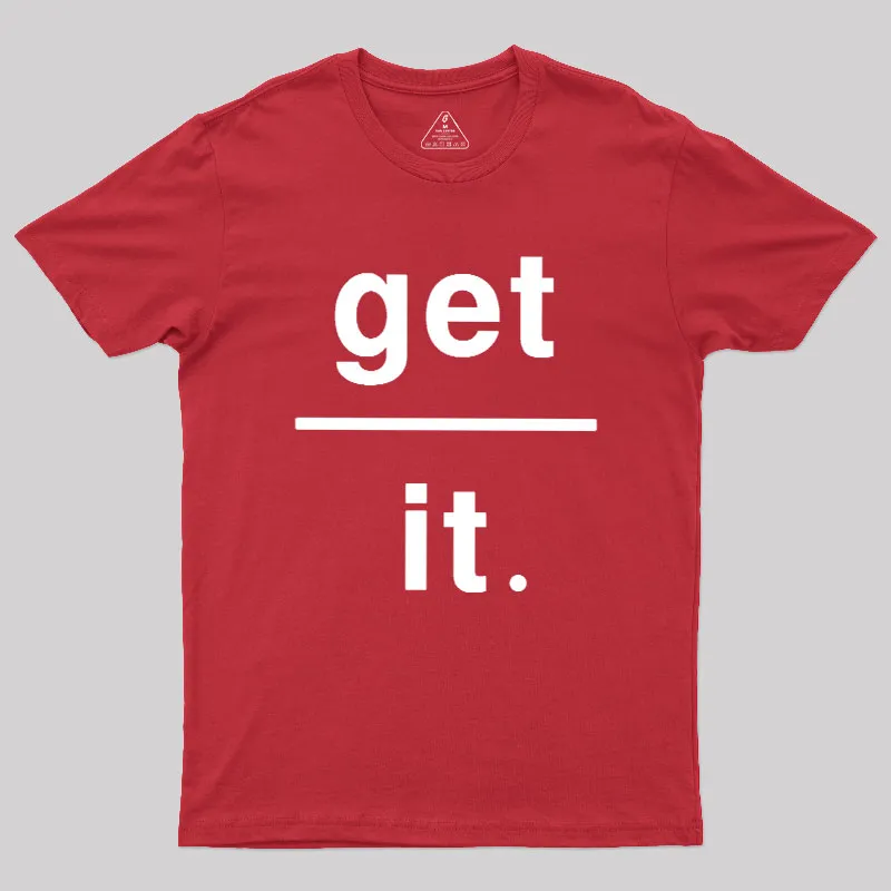Get Over It Geek T-Shirt - Image 5