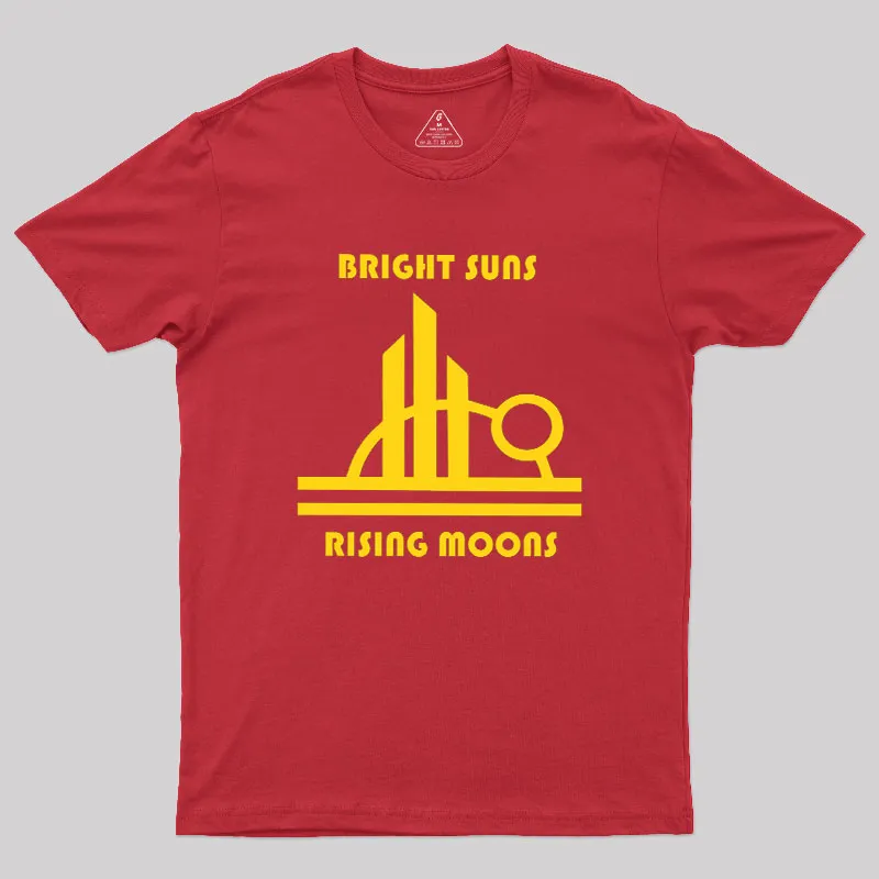Bright Suns And Rising Moons Geek T-Shirt - Image 4