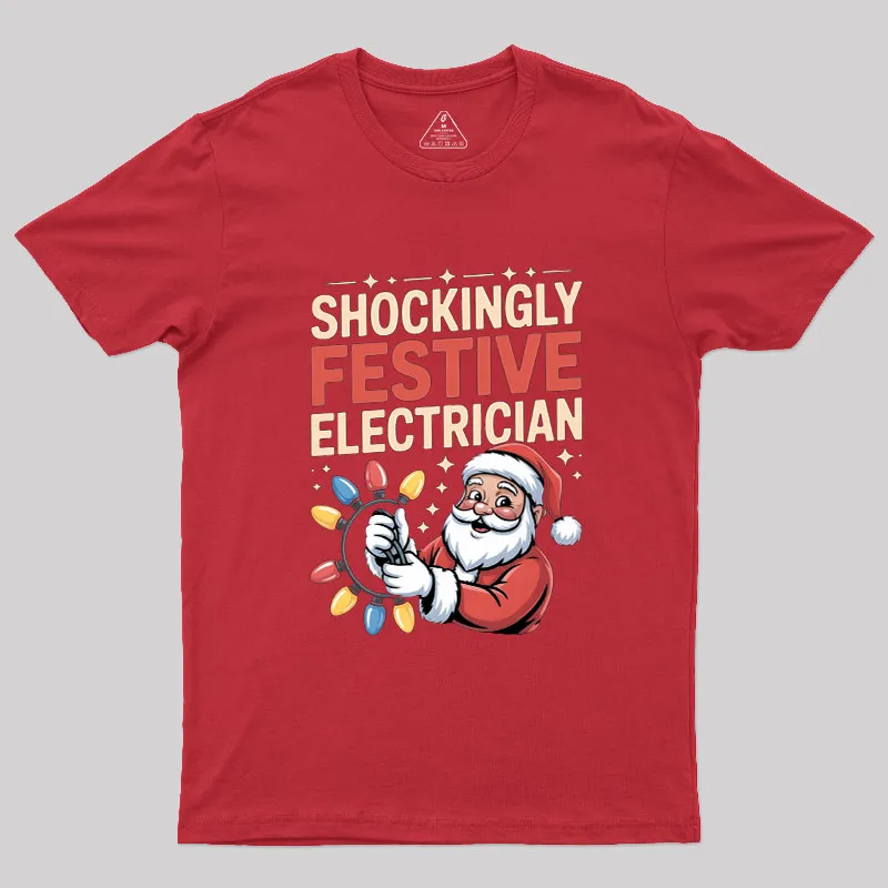 Shockingly Festive Electrician Geek T-Shirt - Image 5