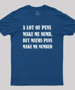 Math Puns T-Shirt