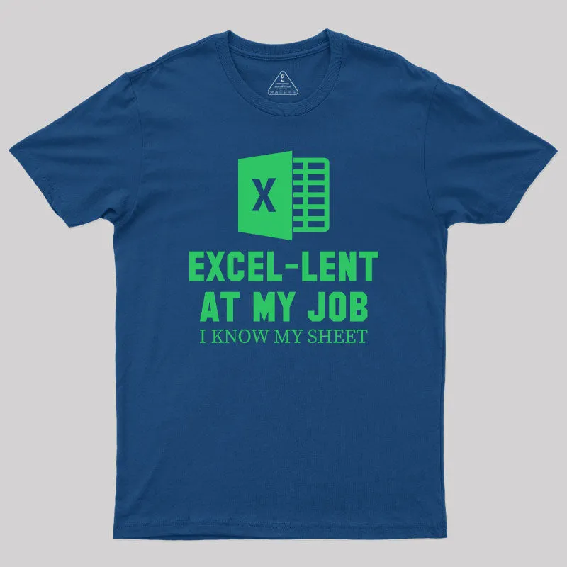 Excel-Lent At My Job T-Shirt - Image 2