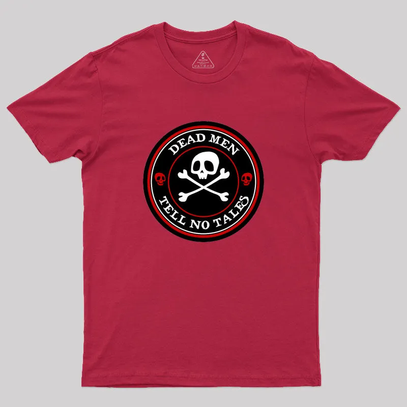 Dead Men Tell No Tales - Red Version Geek T-Shirt - Image 5