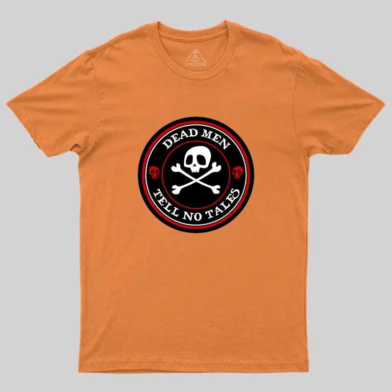 Dead Men Tell No Tales - Red Version Geek T-Shirt - Image 7