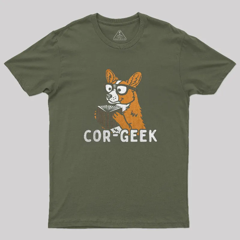 Cor Geek Sarcastic Corgi T-Shirt - Image 3