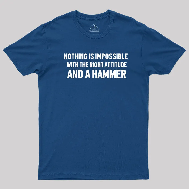 Nothing Is Impossible T-Shirt
