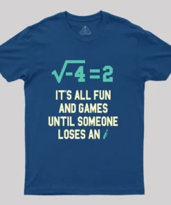It's All Fun T-Shirt