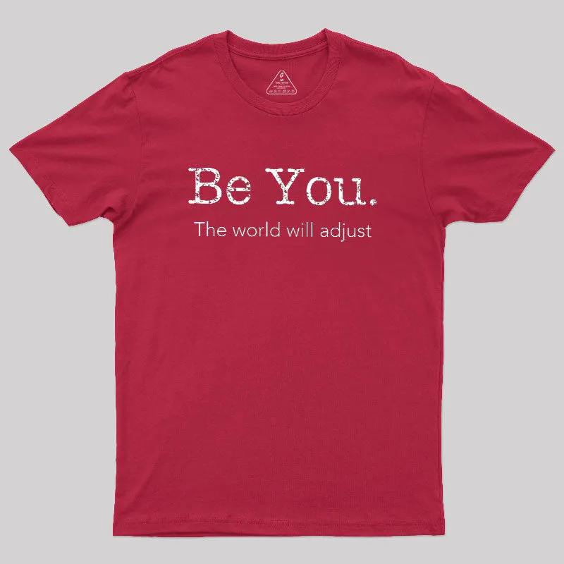 Be You Geek T-Shirt - Image 5
