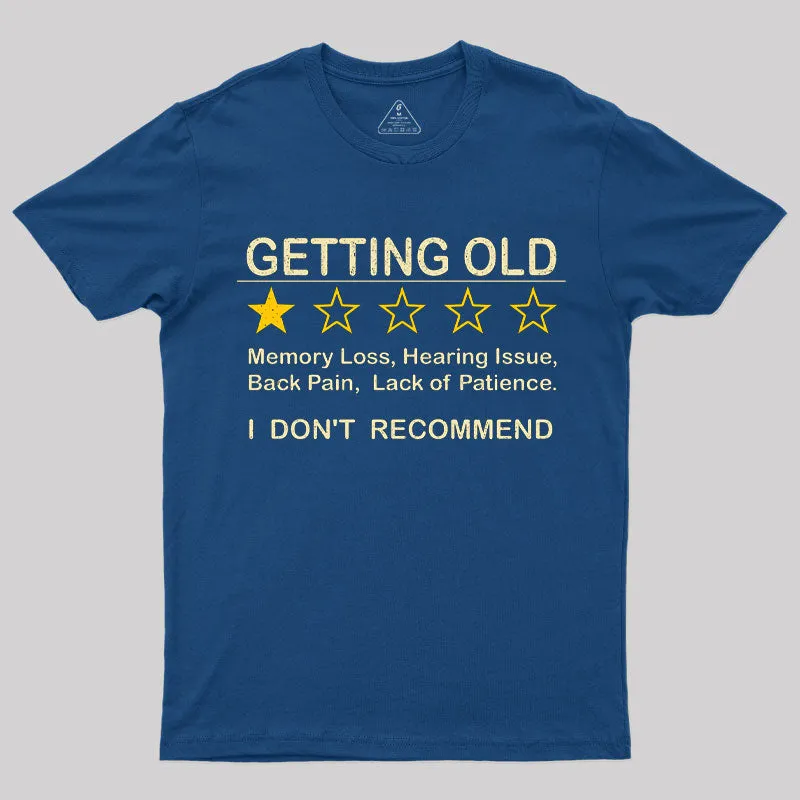 Getting Old T-Shirt - Image 2