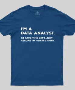 I'm A Data Analyst T-Shirt