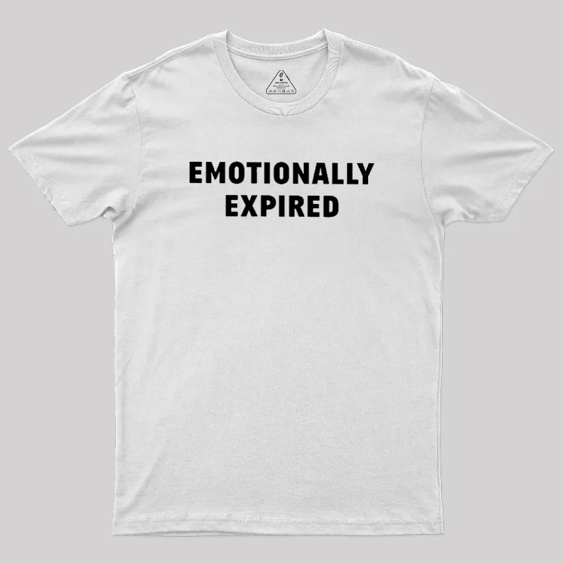 Emotionally Expired Geek T-Shirt - Image 11