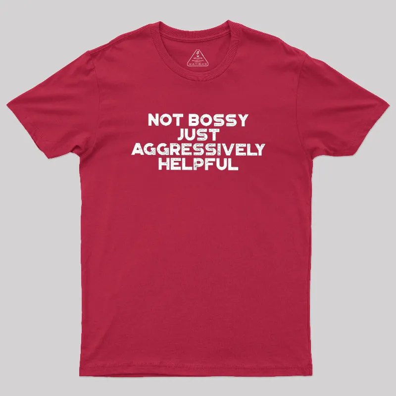 Aggressively Helpful Geek T-Shirt - Image 7