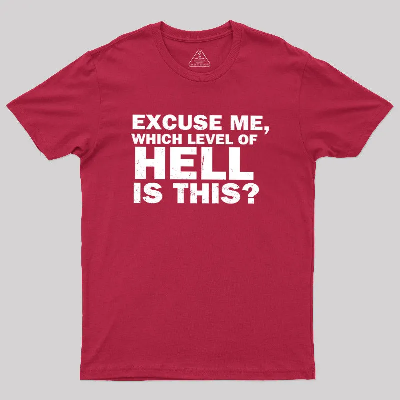 Level of Hell Inquiry Geek T-Shirt - Image 5
