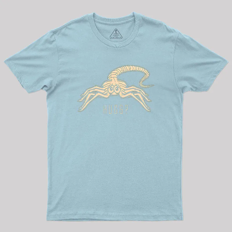 Facehugger Hugs? T-Shirt - Image 8