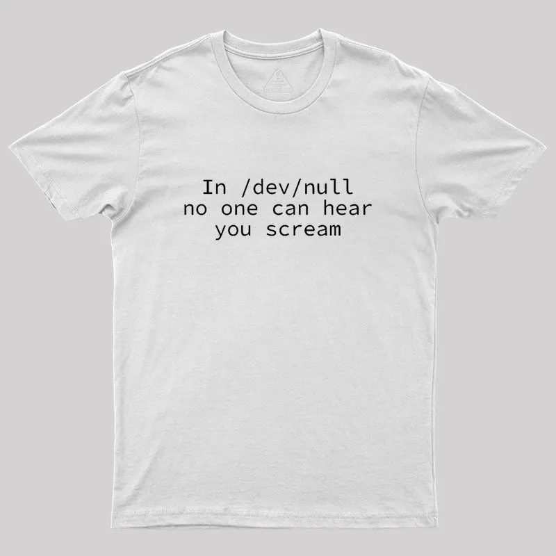 No One Can Hear You Scream Geek T-Shirt - Image 11