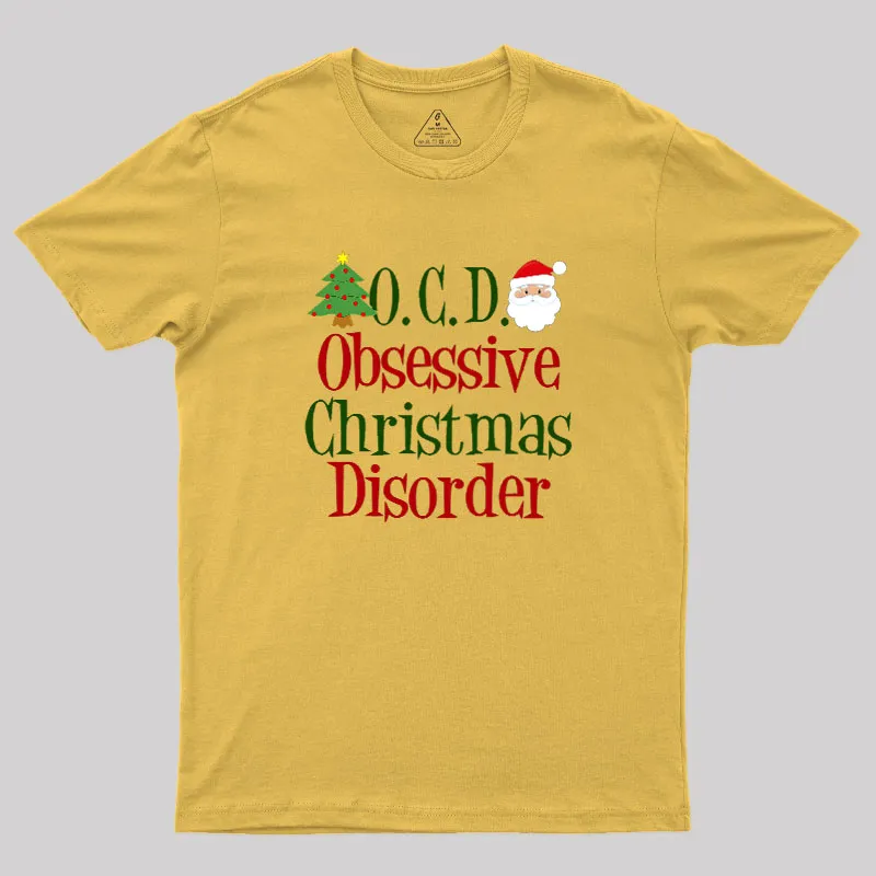 Cute Obsessive Christmas Disorder Geek T-Shirt - Image 5