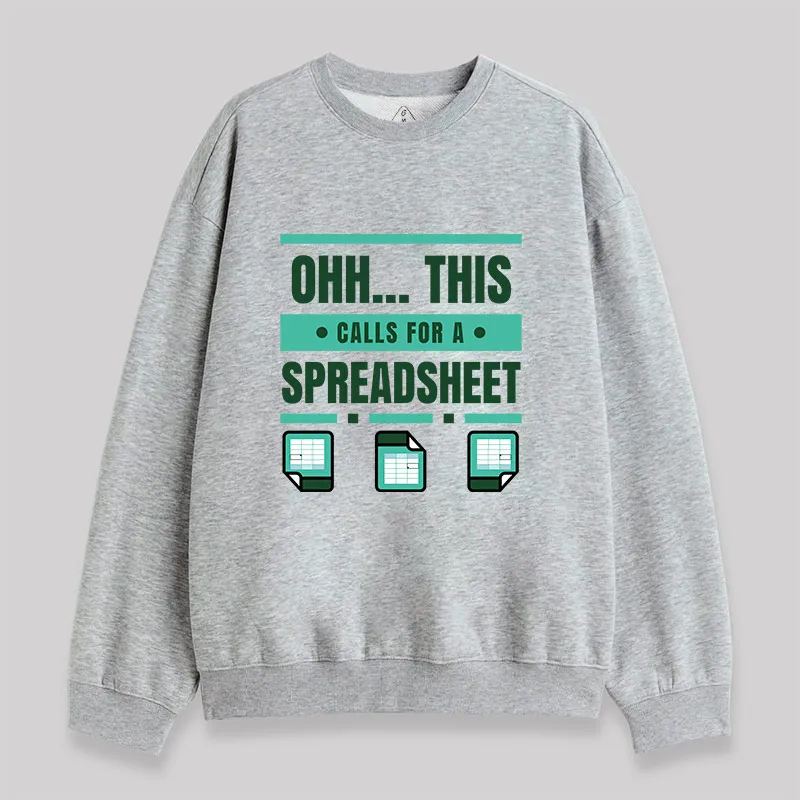 Ohh...This Calls for a Spreadsheet Sweatshirt - Image 3