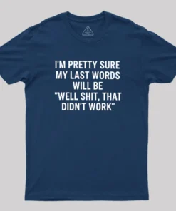 Alternative view of My Last Word Geek T-Shirt
