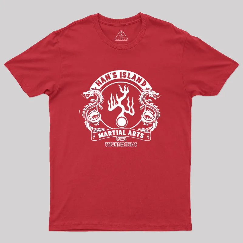 Han's Island Martial arts tournament Geek T-Shirt - Image 7