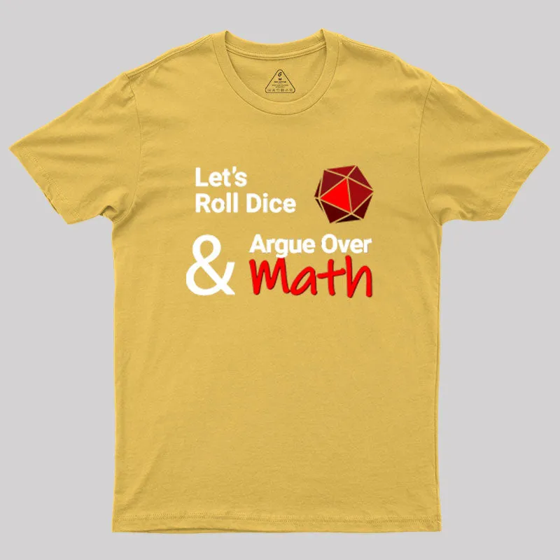 Let's Roll Dice Geek T-Shirt - Image 8