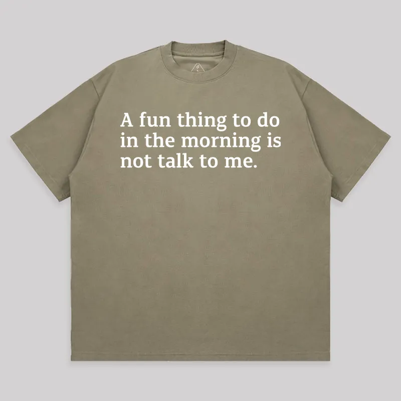 Not Talk To Me Unisex Oversized T-shirt - Image 5