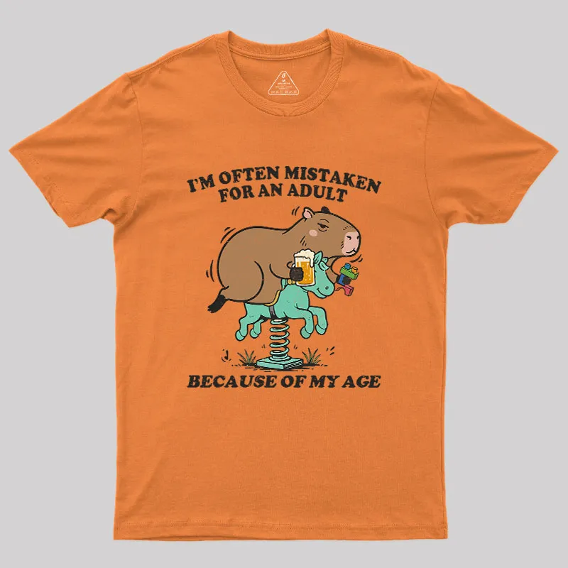 I'm Often Mistaken For An Adult Because Of My Age Geek T-Shirt - Image 5