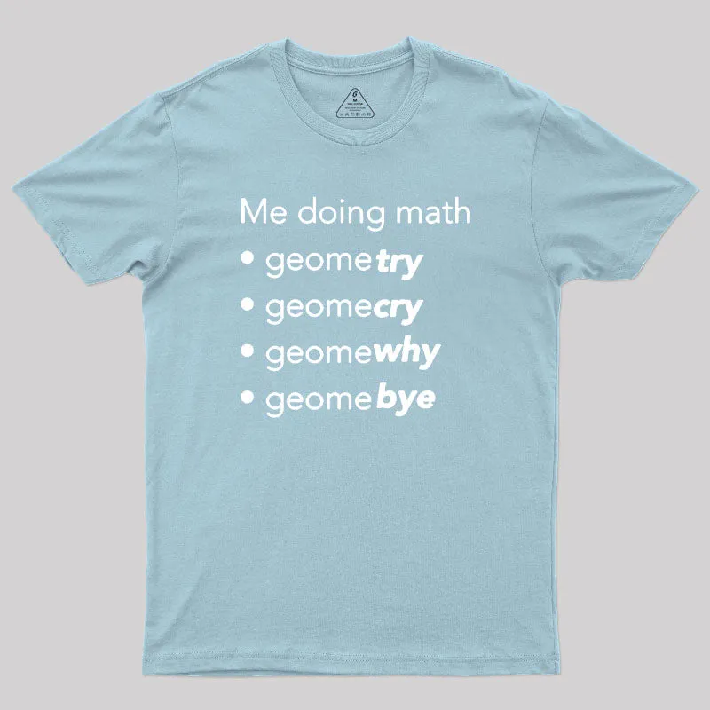 Me Doing Math Geek T-Shirt - Image 10