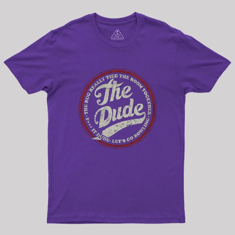 The Dude Geek T-Shirt - Image 5
