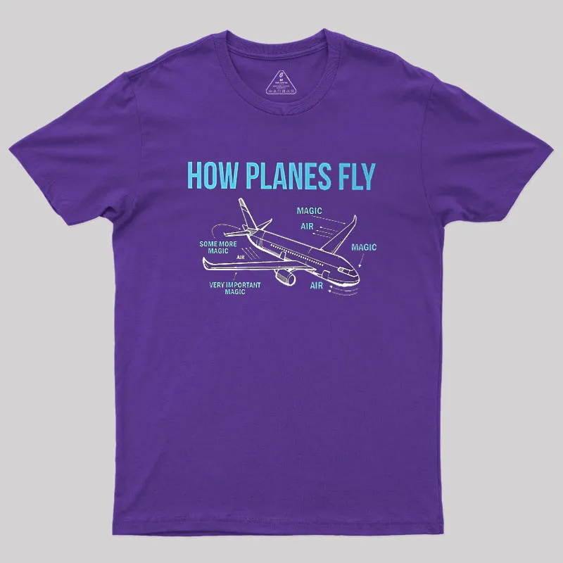 How Planes Fly Geek T-Shirt - Image 5