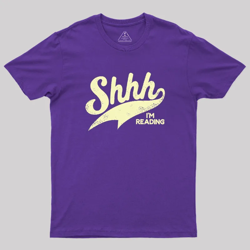Shhh I'm Reading Geek T-Shirt - Image 6