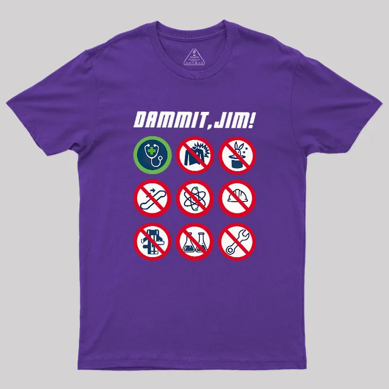 Dammit, Jim Geek T-Shirt - Image 6
