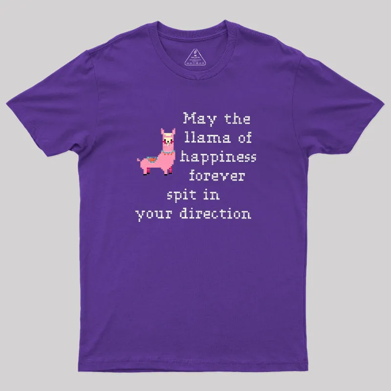 May The Llama Of Happiness Spit In Your Direction Geek T-Shirt - Image 6