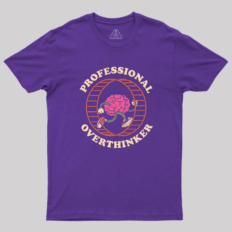Professional Overthinker Geek T-Shirt - Image 5