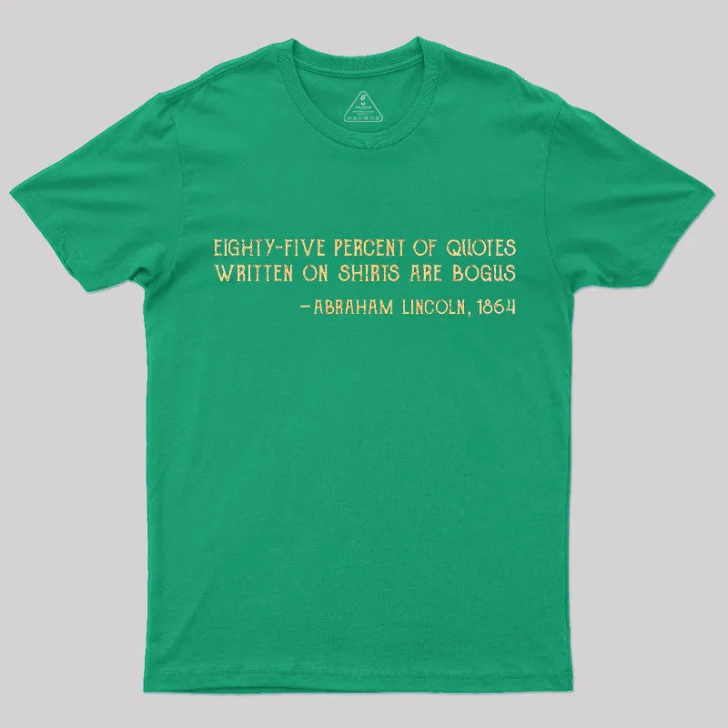 Some Quotes Are Not True T-Shirt - Image 5