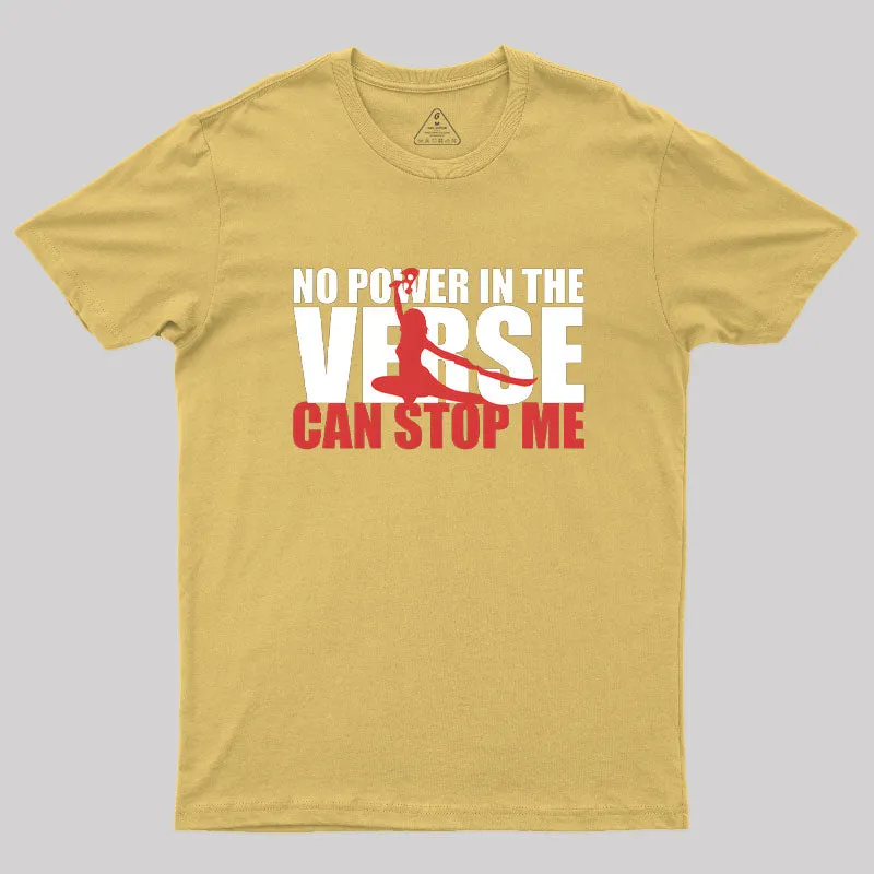 No Power In The Verse Geek T-Shirt - Image 6