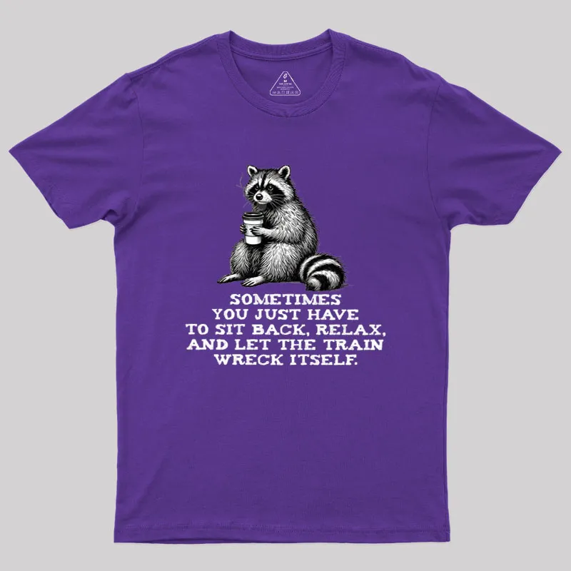Let The Train Wreck Itself Geek T-Shirt - Image 6