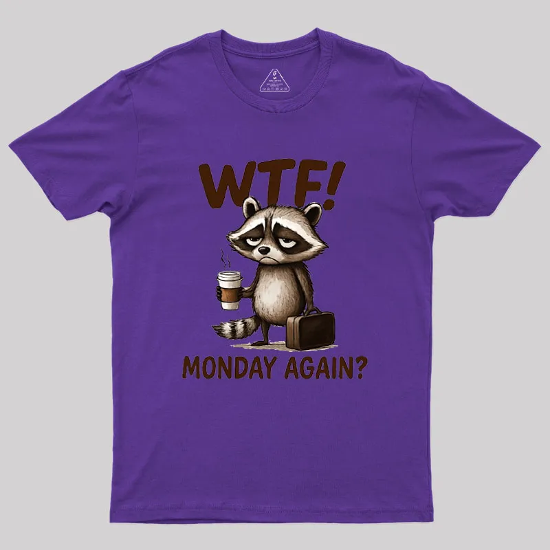 Monday Again Geek T-Shirt - Image 4